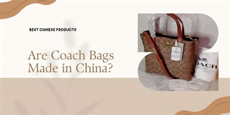 this is a coach bag it was handcrafted in china|coach bags made in myanmar.